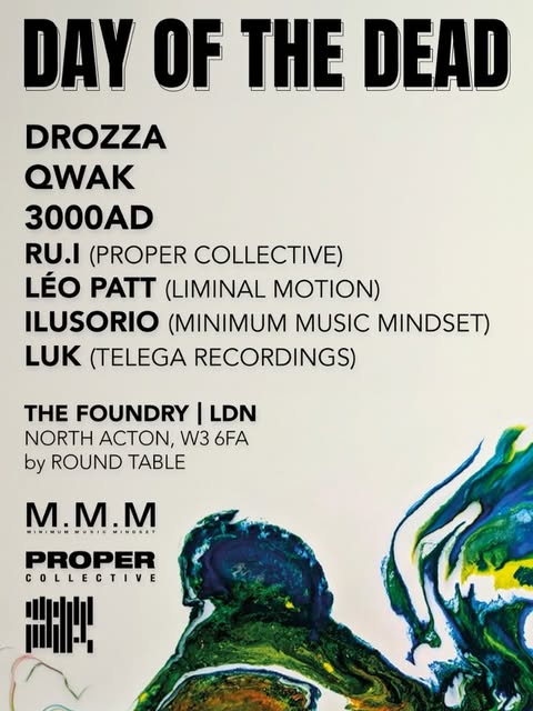 Day of the Dead event flyer — lineup, The Foundry LDN, North Acton W3 6FA, by Round Table